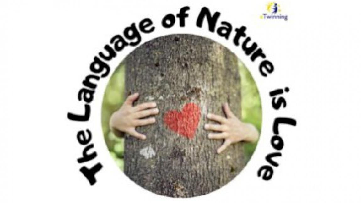 Language Of Nature - Doğanın Adı Sevgidir eTwinning Projesi